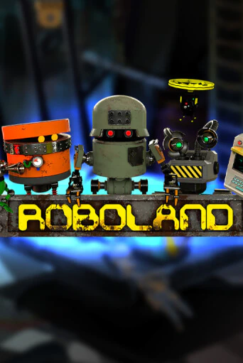 RoboLand - играть онлайн | Казино GMSlots бесплатно без регистрации