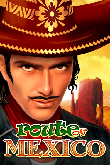 Route Of Mexico - играть онлайн | Казино GMSlots бесплатно без регистрации