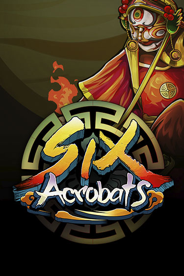 Six Acrobats - играть онлайн | Казино GMSlots бесплатно без регистрации