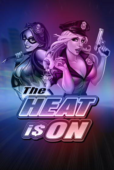 The Heat is On - играть онлайн | Казино GMSlots бесплатно без регистрации