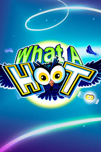 What A Hoot - играть онлайн | Казино GMSlots бесплатно без регистрации