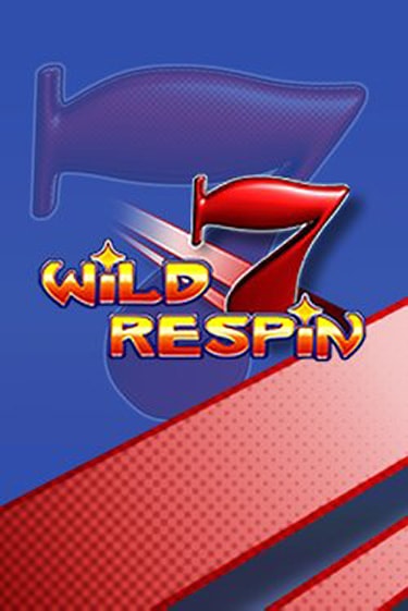 Wild Respin - играть онлайн | Казино GMSlots бесплатно без регистрации